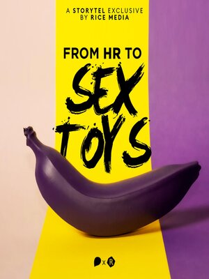 cover image of Meet the Singaporean Woman Who Went From Corporate HR to Selling Sex Toys